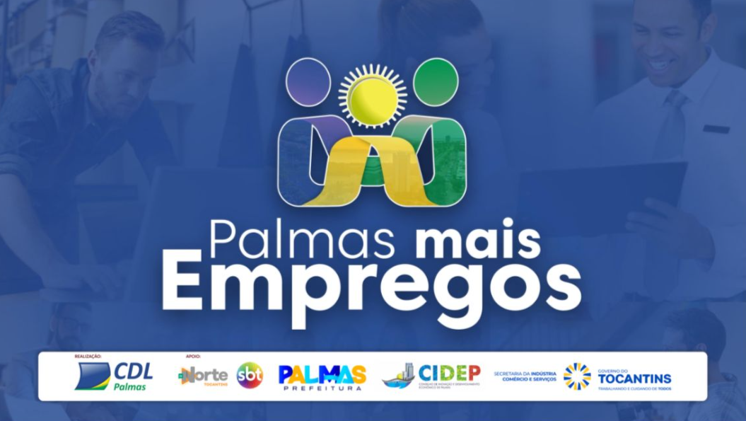 Prefeitura abre inscrições para mutirão “Palmas Mais Empregos”