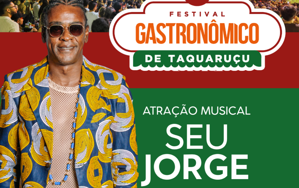 Seu Jorge abre a programação do 20º Festival Gastronômico de Taquaruçu