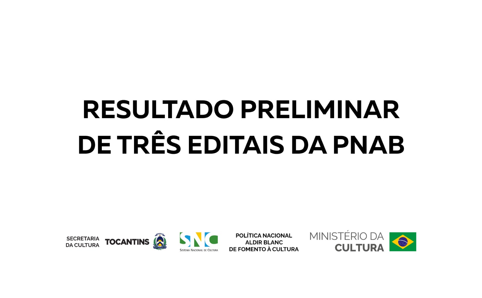 WhatsApp Image 2026-07-09 at 09.33.17 Divulgado resultado preliminar de três editais do Ciclo 2 da PNAB Tocantins